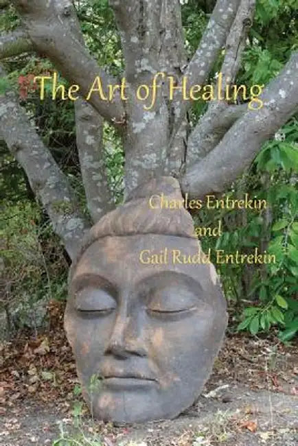 The Art of Healing by Charles Entrekin
