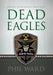 Dead Eagles by Phil Ward