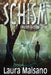 Schism: Illirin Book One by Laura Maisano, Lisa Petrocelli