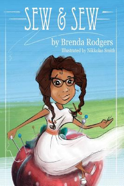 Sew & Sew by Brenda Rodgers, Smith Nikkolas