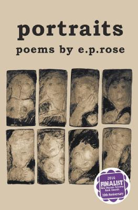 portraits: poems by e.p.rose by E. P. Rose