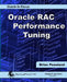 Oracle RAC Performance Tuning by Brian Peasland