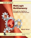 WebLogic Multitenancy: WebLogic as a Platform & Foundation for Cloud Services by Martin Heinzl