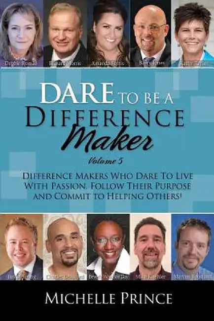 Dare to Be a Difference Maker 5 by Michelle Prince