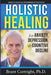 Holistic Healing for Anxiety, Depression, and Cognitive Decline by Brant Cortright