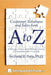 Customer Relations and Sales from A to Z: For Aerospace, Defense and Technology Companies Doing Business with Governments by David E. Potts Ph. D.