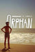 Orphan by T. R. Connolly