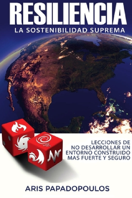 Resiliencia - La Sostenibilidad Suprema by Aris Papadopoulos
