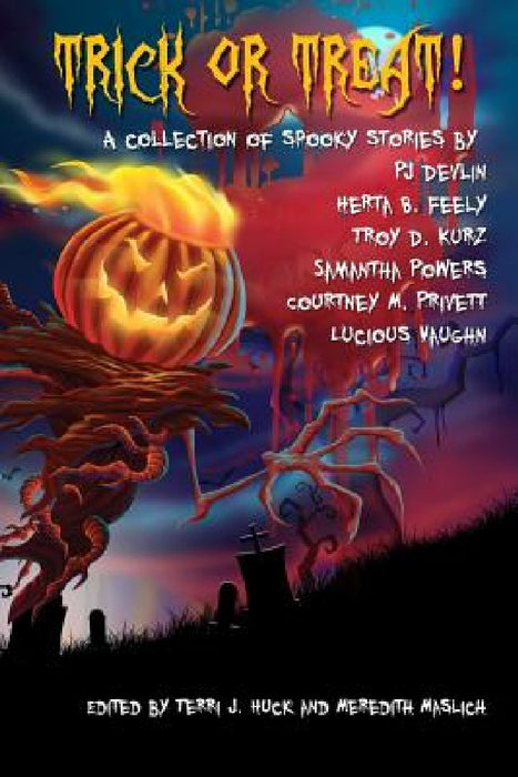 Trick or Treat!: A Collection of Scary Stories by Meredith Maslich
