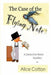 The Case of the Flying Note: A Detective Mystery by Alice Cotton