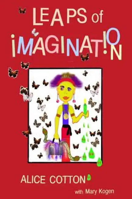 Leaps of Imagination by Alice Cotton