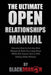 The Ultimate Open Relationships Manual by Blackdragon