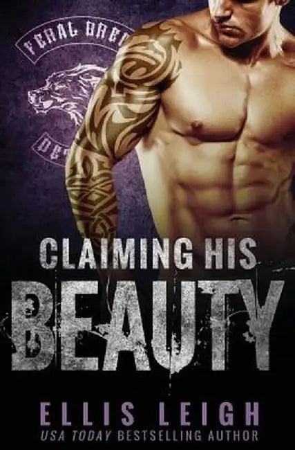 Claiming His Beauty by Ellis Leigh