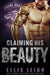 Claiming His Beauty by Ellis Leigh