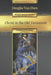 Christ in the Old Testament: Promised, Patterned, and Present by Douglas Van Dorn