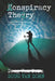 Conspiracy Theory: A Christian Evaluation of a Taboo Subject by Douglas Van Dorn