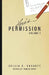 Here's Permission: Volume 1 by Zellia E. Fossett