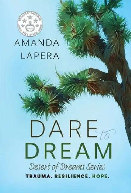 Dare to Dream: (Desert of Dreams Series Book 1) by Amanda Lapera