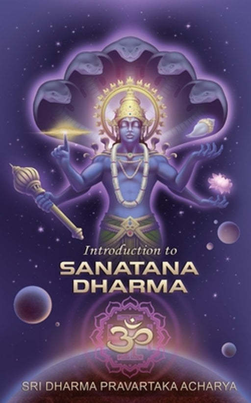 Introduction to Sanatana Dharma by Dharma Pravartaka Acharya