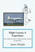Flight Lessons 3: Experience: How Eddie Learned to Understand the Lessons of Experience by James A. Albright, Christopher L. Parker, Chris Manno