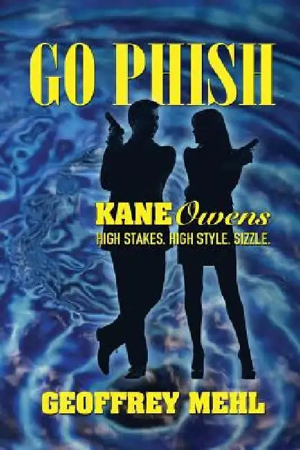Go Phish by Geoffrey L. Mehl