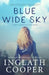 Blue Wide Sky: Book One - Smith Mountain Lake Series by Inglath Cooper