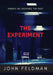 The Experiment: A suspense thriller by John Feldman