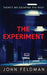 The Experiment: A suspense thriller by John Feldman
