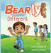 Bearly Different by Kayla Carbone