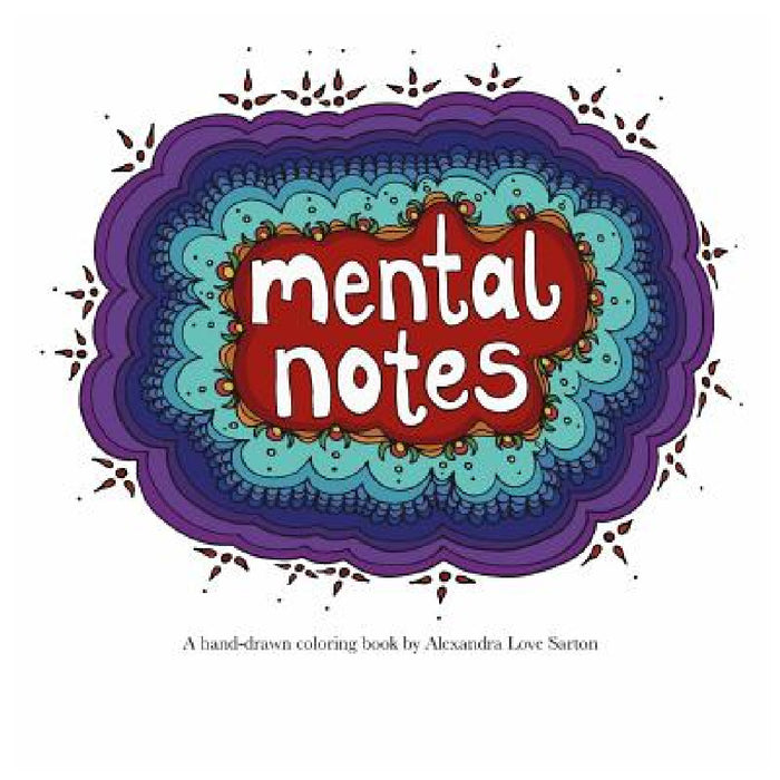 Mental Notes by Alexandra Love