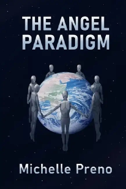 The Angel Paradigm by Michael Peron