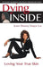 Dying Inside: Loving Your True Skin by Queen Blessing Itua