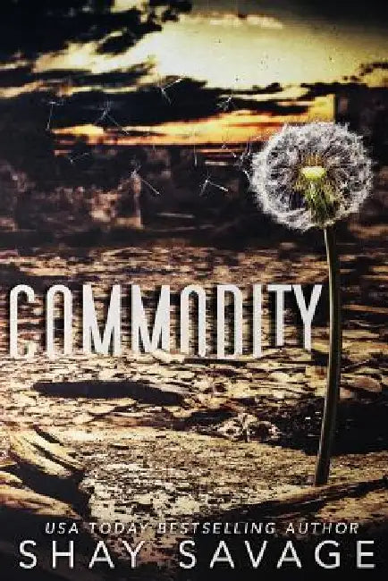 Commodity by Shay Savage