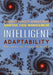 Intelligent Adaptability: Business Process Management, Adaptive Case Management by Sandy Kemsley