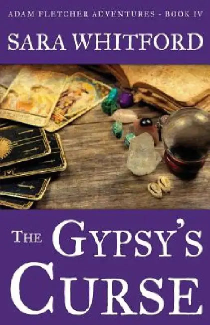 The Gypsy's Curse by Sara Whitford