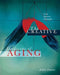 The Creative Landscape of Aging: Essays Interviews Photographs by Judith Zausner