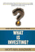What Is Investing? by Mojtaba Asadian