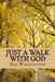 Just A Walk With God by Dee Washington