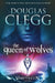 The Queen of Wolves by Douglas Clegg