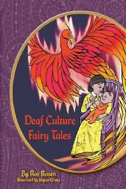 Deaf Culture Fairy Tales: (Color) by Yiqiao Wang