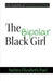 The Bipolar Black Girl by Andrea Elizabeth Paul