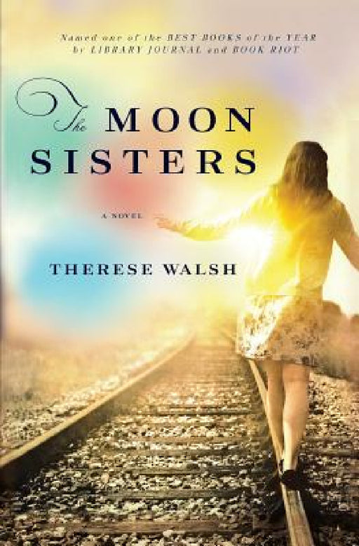 The Moon Sisters by Therese Walsh, Christine Kopprasch
