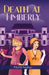 Death at Timberly: A Lucy Belling and Maude Grimsworth Mystery by Maithili Pradhan
