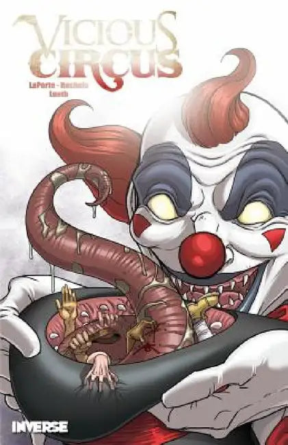 Vicious Circus by Kevin Laporte, Amanda Rachels, Nathan Lueth
