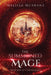 The Summoned Mage by Melissa McShane