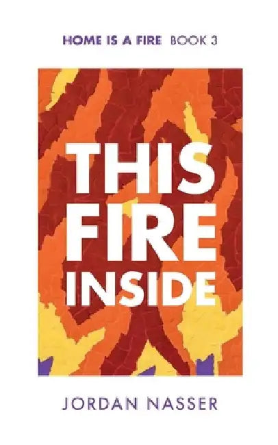 This Fire Inside by Jordan Nasser