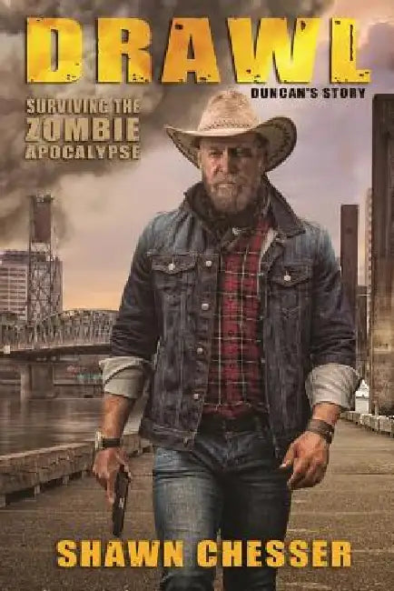 Drawl: Surviving the Zombie Apocalypse: Duncan's Story by Monique Happy
