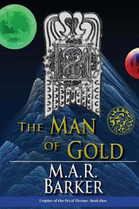 The Man of Gold by M. A. R. Barker
