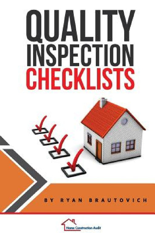 Quality Inspection Checklist by Ryan Brautovich