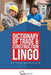Dictionary of Trade and Construction Lingo by Ryan Brautovich